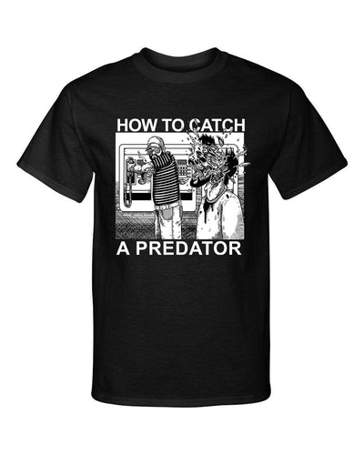 How to Catch A Predator Funny Fathers Day Adult Humor Graphic Tee Shirt