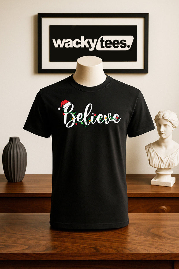 Believe In Christmas Text Holiday Funny Graphic Tee Shirt