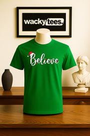 Believe In Christmas Text Holiday Funny Graphic Tee Shirt