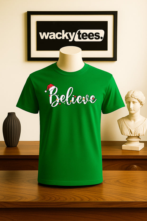 Believe In Christmas Text Holiday Funny Graphic Tee Shirt