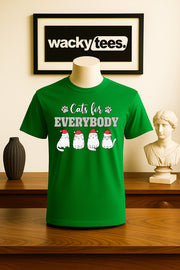 Cats for Everyone Christmas Holiday Family Funny Graphic Tee Shirt