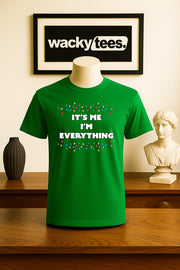 I Have Everything For Christmas Holiday Pair with Set Funny Graphic Tee Shirt