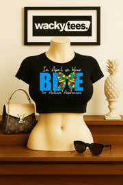 In April We Wear Blue for Autism Awareness Graphic Tee Shirt