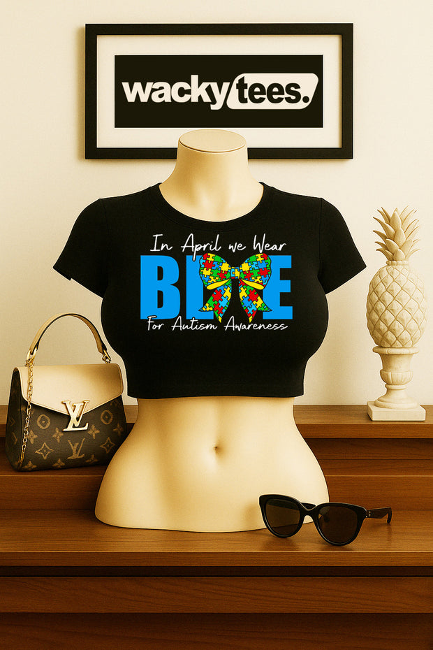 In April We Wear Blue for Autism Awareness Graphic Tee Shirt