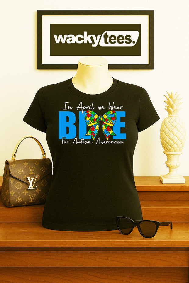 In April We Wear Blue for Autism Awareness Graphic Tee Shirt