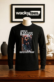 American Badass United with Trump America Funny Graphic Tee Shirt