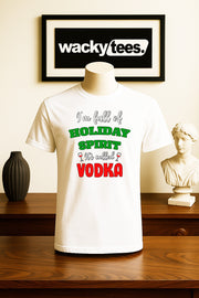 Full of Holiday Spirit and its called Vodka Christmas Holiday Family Graphic Tee Shirt