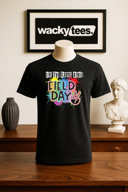 Field Day Let the Games Begin Graphic Tee Shirt