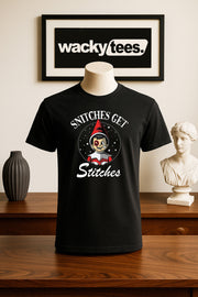 Snitches Get Stitches Christmas Holiday Beat Up Bruised Elf Graphic Tee Shirt