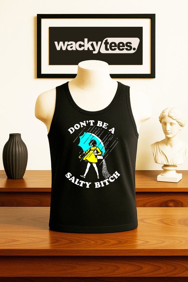 Dont Be A Salty Bitch Salt Parody Graphic Tee Shirt