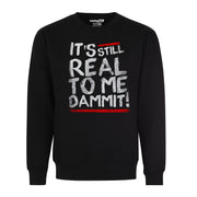 Its Still Real To Me Dammit Wrestling Graphic Tee Shirt