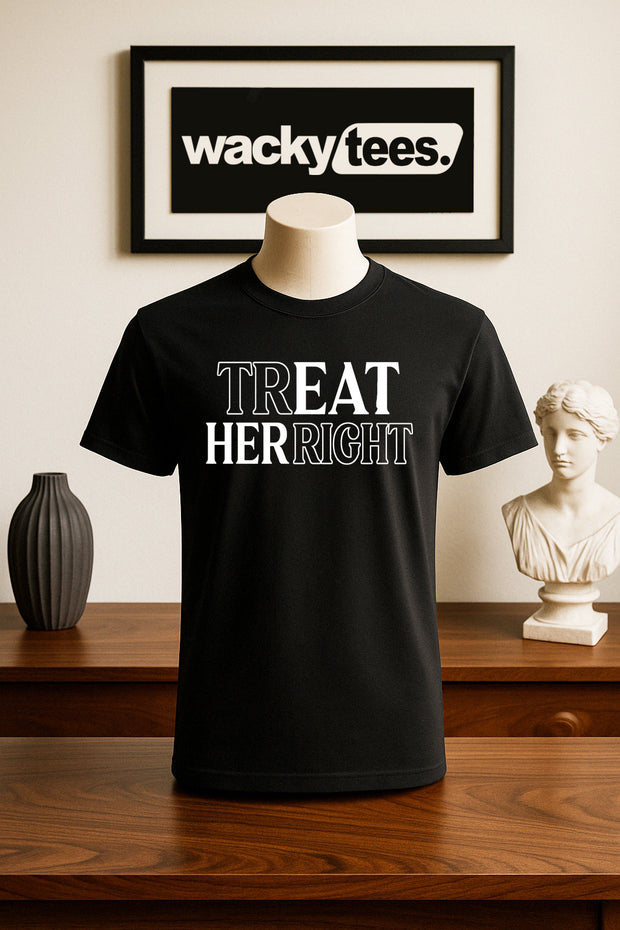 Treat Eat Her Right Funny Muff Diver Adult Humor Graphic Tee Shirt