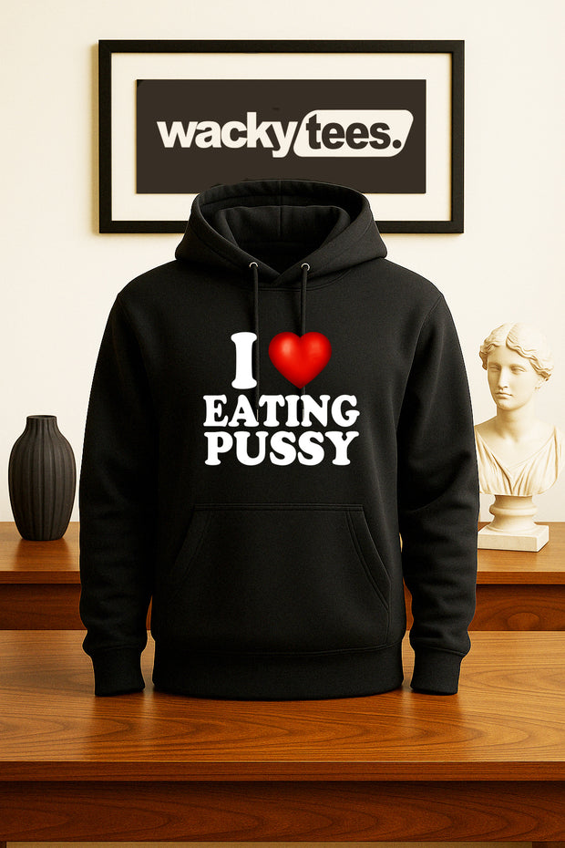 I Love Eating Pussy I Heart Funny Adult Humor Graphic Tee Shirt