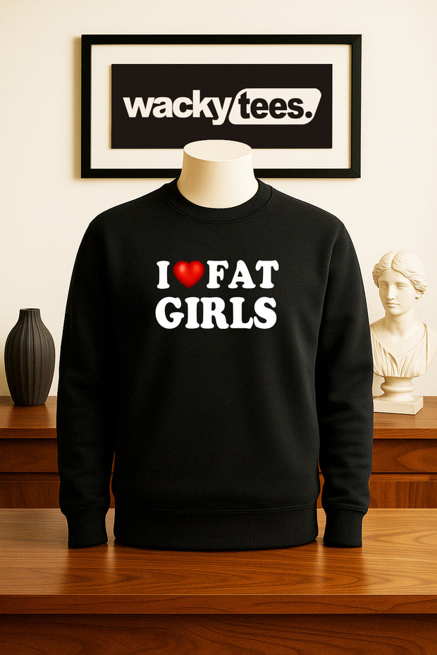 I Love Fat Girls I Heart Funny Adult Humor Graphic Tee Shirt
