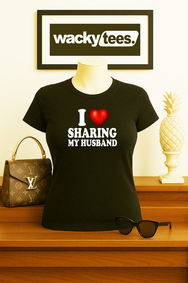 I Love Sharing My Husband I Heart Funny Adult Humor Graphic Tee Shirt