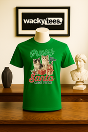 Pussy Kittens So Good Santa Came Twice Adult Humor Holiday Funny Graphic Tee Shirt