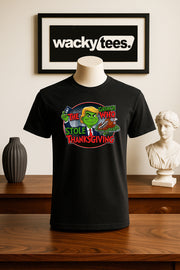 The Grinch Who Stole Thanksgiving Holiday EBT Prez Funny Graphic Tee Shirt